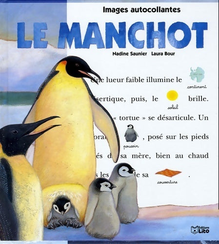Livrenpoche : Le manchot - Nadine Saunier - Livre