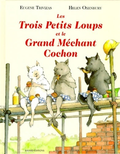 Livrenpoche : Les trois petits loups et le grand méchant cochon - Eugène Trivizas - Livre