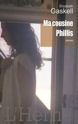 Livrenpoche : Ma cousine phillis - Elizabeth Gaskell - Livre