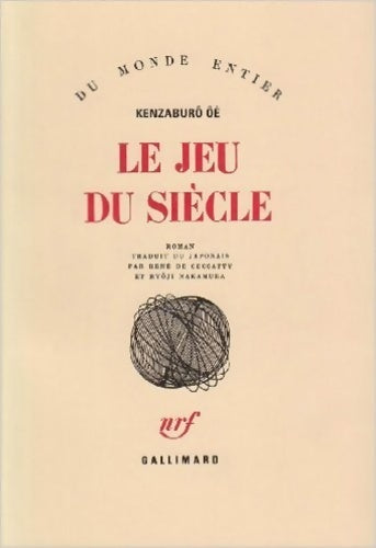 Livrenpoche : Le jeu du siècle - Kenzaburô Ôé - Livre
