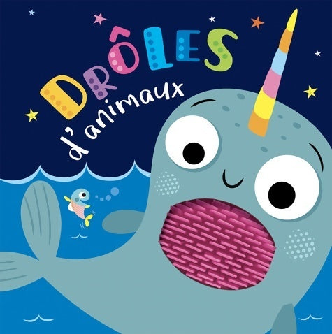 Drôles d'animaux - Rosie Greening - Livre