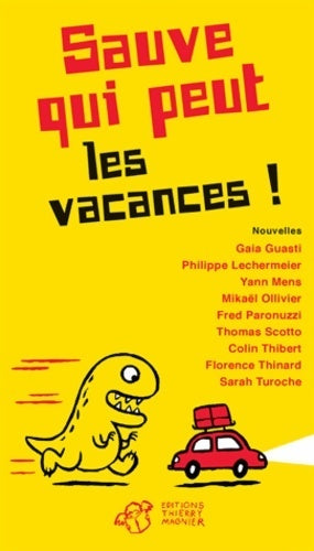 Livrenpoche : Sauve qui peut les vacances ! - Gaia Guasti - Livre