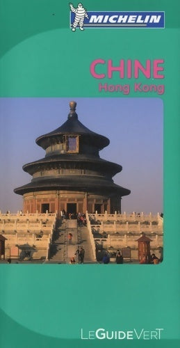 Livrenpoche : Guide vert chine - Gautier Battistella - Livre