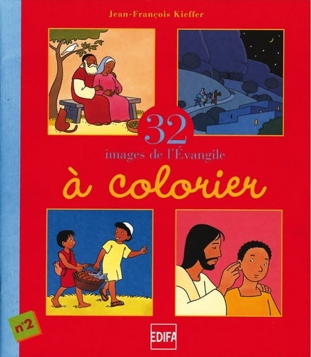 Livrenpoche : 32 images de l'évangile à colorier numéro 2 - Jean-François Kieffer - Livre