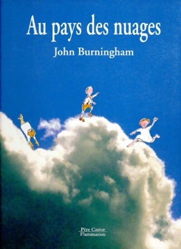 Livrenpoche : Au pays des nuages - John Burningham - Livre