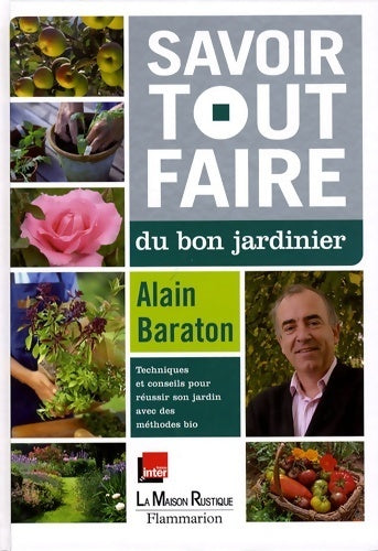 Livrenpoche : Savoir tout faire du bon jardinier - Alain Baraton - Livre
