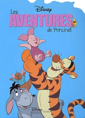 Livrenpoche : Les aventures de Porcinet - Disney - Livre