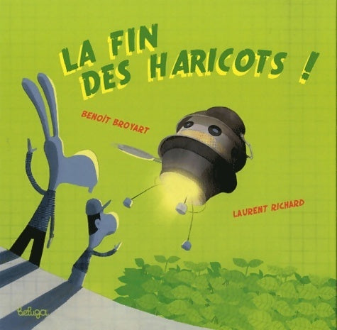 Livrenpoche : La fin des haricots ! - Laurent Richard - Livre