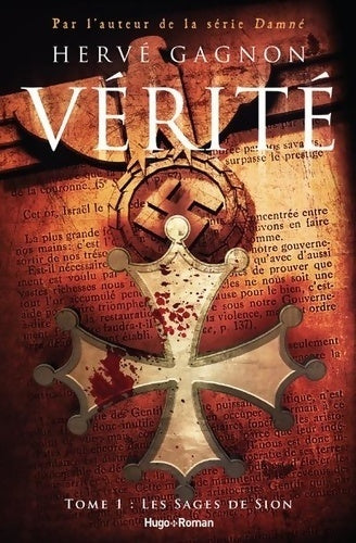 Vérité Tome I : Les sages de Sion - Hervé Gagnon - Livre