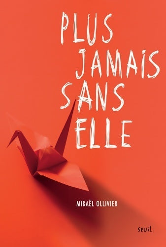 Livrenpoche : Plus jamais sans elle - Mikaël Ollivier - Livre