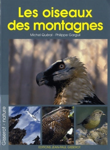Livrenpoche : Les oiseaux des montagnes - Michel Quéral - Livre