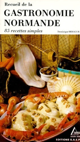 Livrenpoche : Recueil de la gastronomie normande - Dominique Behague - Livre