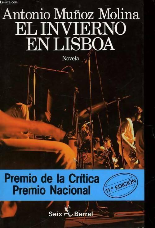 Livrenpoche : El Invierno en lisboa - Antonio Munoz Molina - Livre