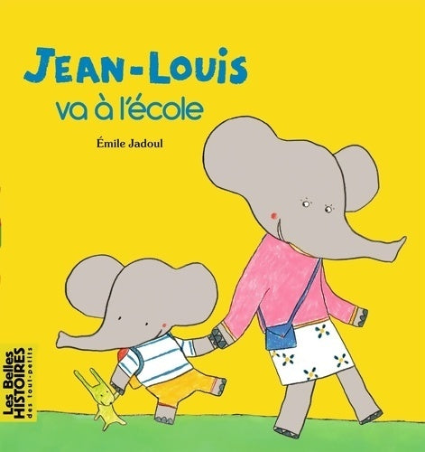 Livrenpoche : Jean-Louis va à l'école - Emile Jadoul - Livre