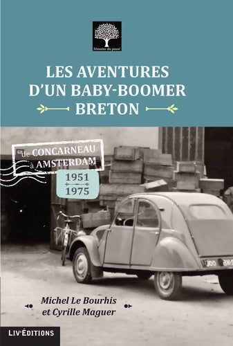 Livrenpoche : Les aventures d'un baby-boomer breton - Cyrille Maguer - Livre