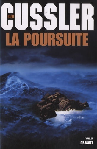 Livrenpoche : La poursuite - Clive Cussler - Livre