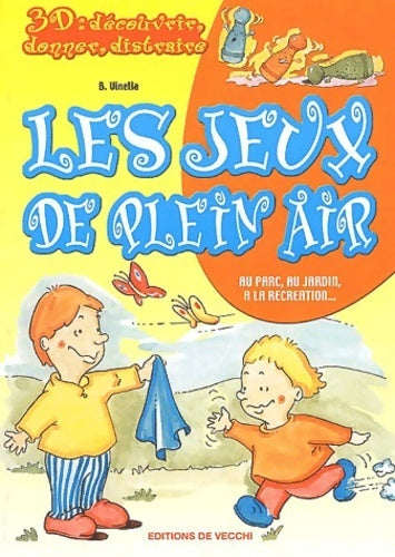 Livrenpoche : Les jeux en plein air - B. Vinella - Livre