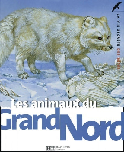 Livrenpoche : Les animaux du grand nord - 6 - Michel Cuisin - Livre