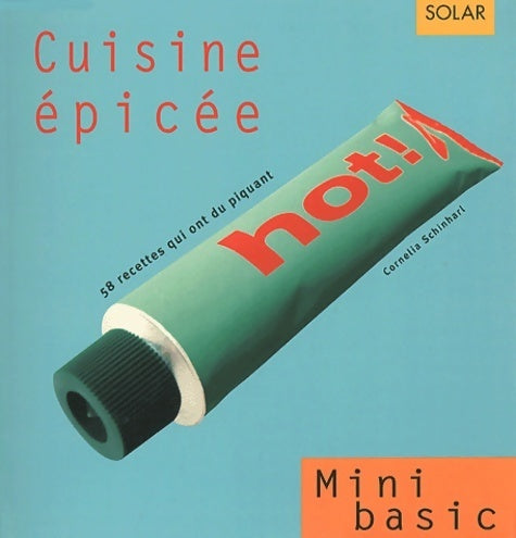 Livrenpoche : Cuisine épicée - Cornelia Schinharl - Livre