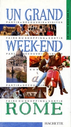 Livrenpoche : Un grand week-end Rome - Domitilla Cavalletti - Livre
