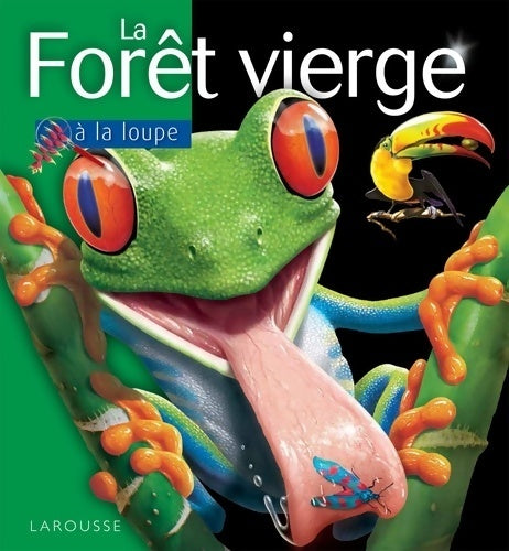 La forêt vierge - Richard C. Vogt - Livre
