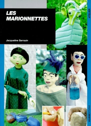 Livrenpoche : Les marionnettes - Jaqueline Sarrazin - Livre