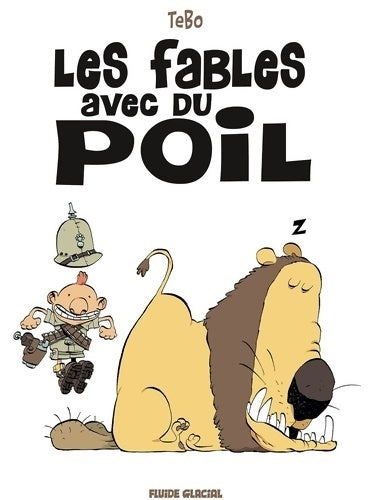 Les fables avec du poil Tome I - Tébo - Livre