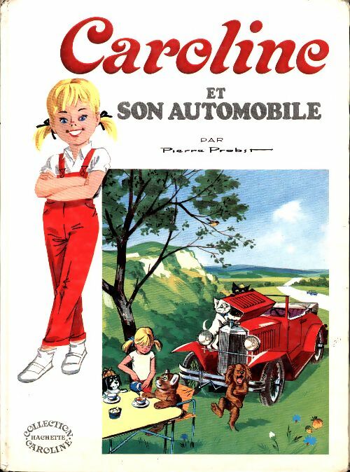 Livrenpoche : Caroline et son automobile - Pierre Probst - Livre