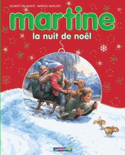 Livrenpoche : Martine la nuit de noël ed. 2011 - Delahaye Marlier - Livre