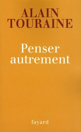Livrenpoche : Penser autrement - Alain Touraine - Livre