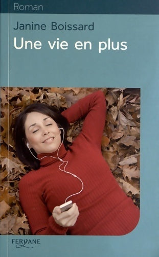Livrenpoche : Une vie en plus - Janine Boissard - Livre