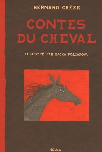 Livrenpoche : Contes du cheval - Bernard Chèze - Livre