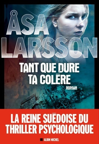 Livrenpoche : Tant que dure ta colère - Asa Larsson - Livre
