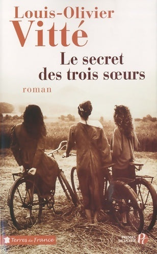 Livrenpoche : Le secret des trois soeurs - Louis-Olivier Vitté - Livre