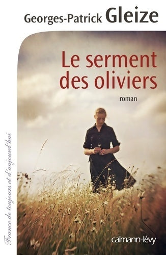Livrenpoche : Le serment des oliviers - Georges Patrick Gleize - Livre
