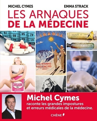 Livrenpoche : Les arnaques de la médecine - Michel Cymes - Livre