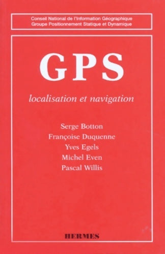Livrenpoche : Gps. Localisation et navigation - Serge Botton - Livre
