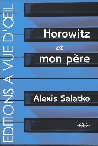 Livrenpoche : Horowitz et mon père - Alexis Salatko - Livre
