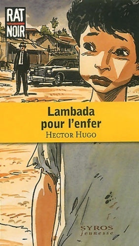 Livrenpoche : Lambada pour l'enfer - Hector Hugo - Livre