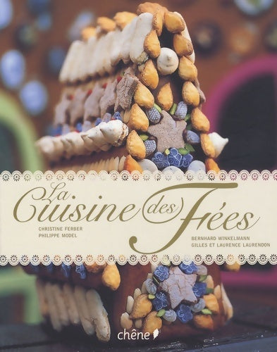 Livrenpoche : La cuisine des fées - Christine Ferber - Livre