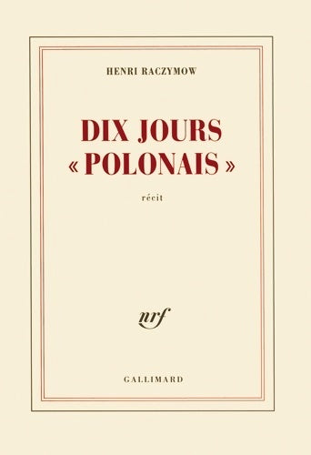 Livrenpoche : Dix jours polonais - Henri Raczymow - Livre