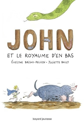 Livrenpoche : John et le royaume d'en bas - Evelyne Brisou-Pellen - Livre