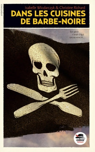 Livrenpoche : Dans les cuisines de barbe-noire - Isabelle Wlodarczyk - Livre