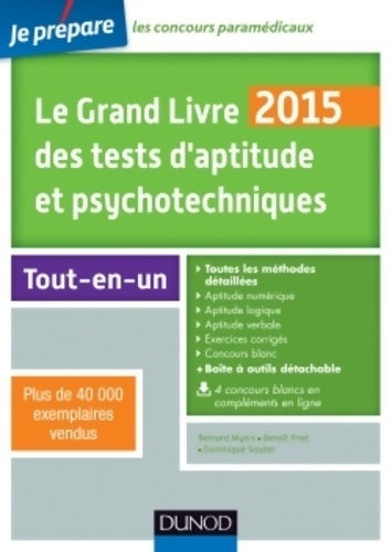 Livrenpoche : Le grand livre 2015 des tests d'aptitude et psychotechniques - 6e éd - toutes les méthodes détaillée : Toutes les méthodes détaillées - Bernard Myers - Livre