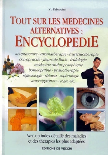 Livrenpoche : Tout sur les médecines alternatives. Encyclopédie - V. Fabrocini - Livre