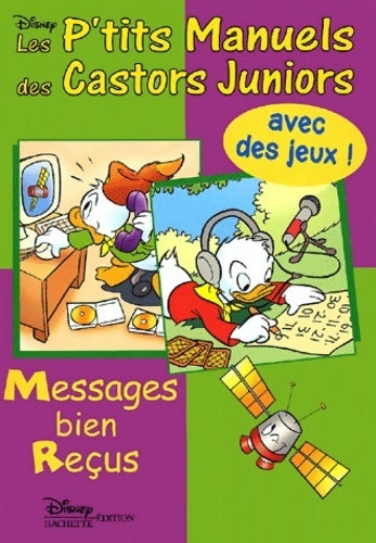 Livrenpoche : Les p'tits manuels des castors juniors messages bien reçus - Walt Disney - Livre