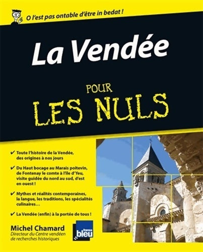 La Vendée pour les nuls - Michel Chamard - Livre
