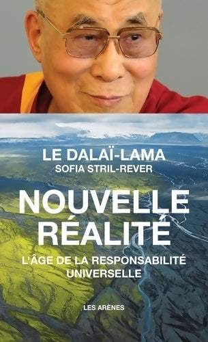 Nouvelle réalité - l'âge de la responsabilité universelle - Dalai-lama Xiv - Livre