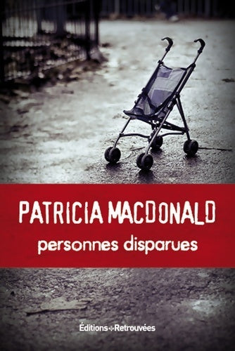 Livrenpoche : Personnes disparues - Patricia J. MacDonald - Livre