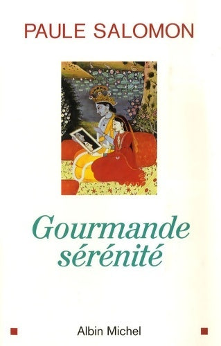Livrenpoche : Gourmande sérénité - Paule Salomon - Livre